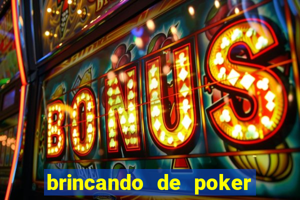 brincando de poker strip com a mae